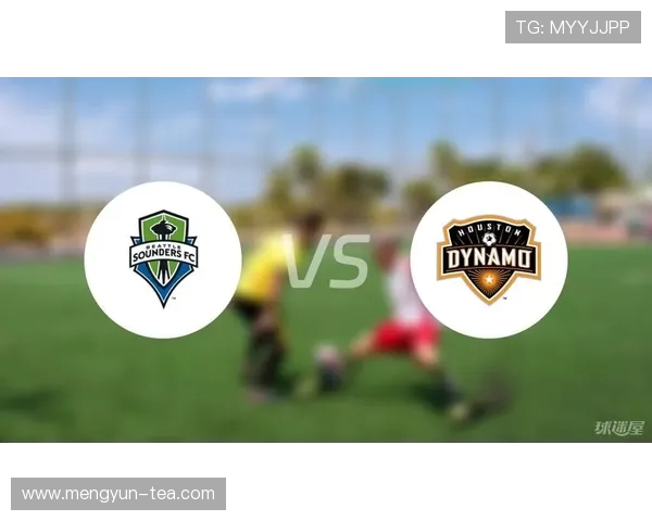 西雅图海湾人迎战休斯敦迪纳摩激战在即球迷期待精彩对决 西雅图海湾人迎战休斯敦迪纳摩激战在即球迷期待精彩对决